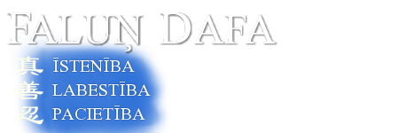 Falun Dafa - Truthfulness, Compassion, Forbearance